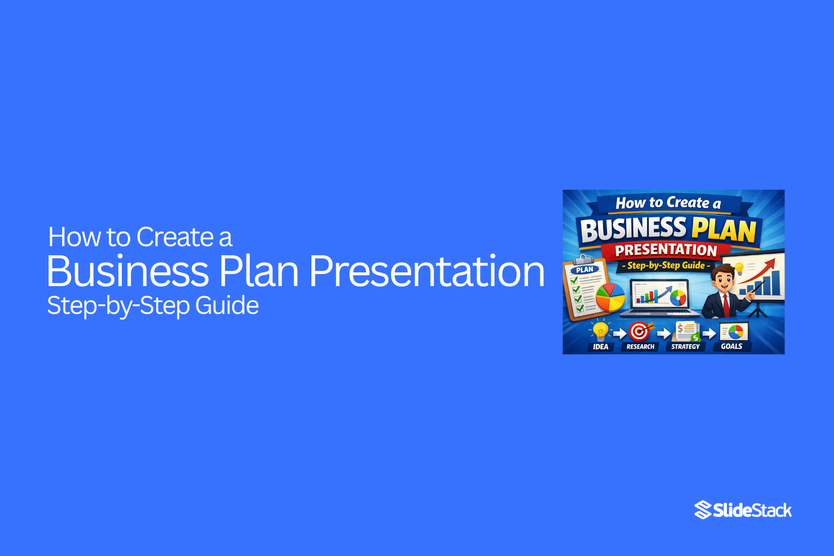 How to Create a Business Plan Presentation – Step-by-Step Guide