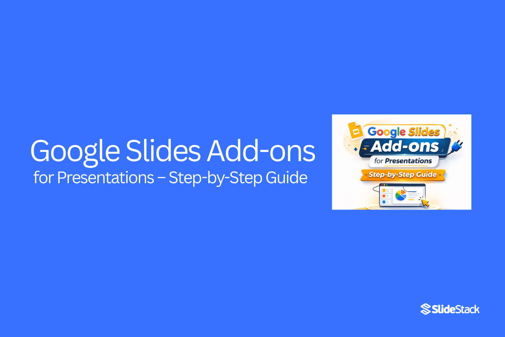 Google Slides Add-ons for Presentations – Step-by-Step Guide