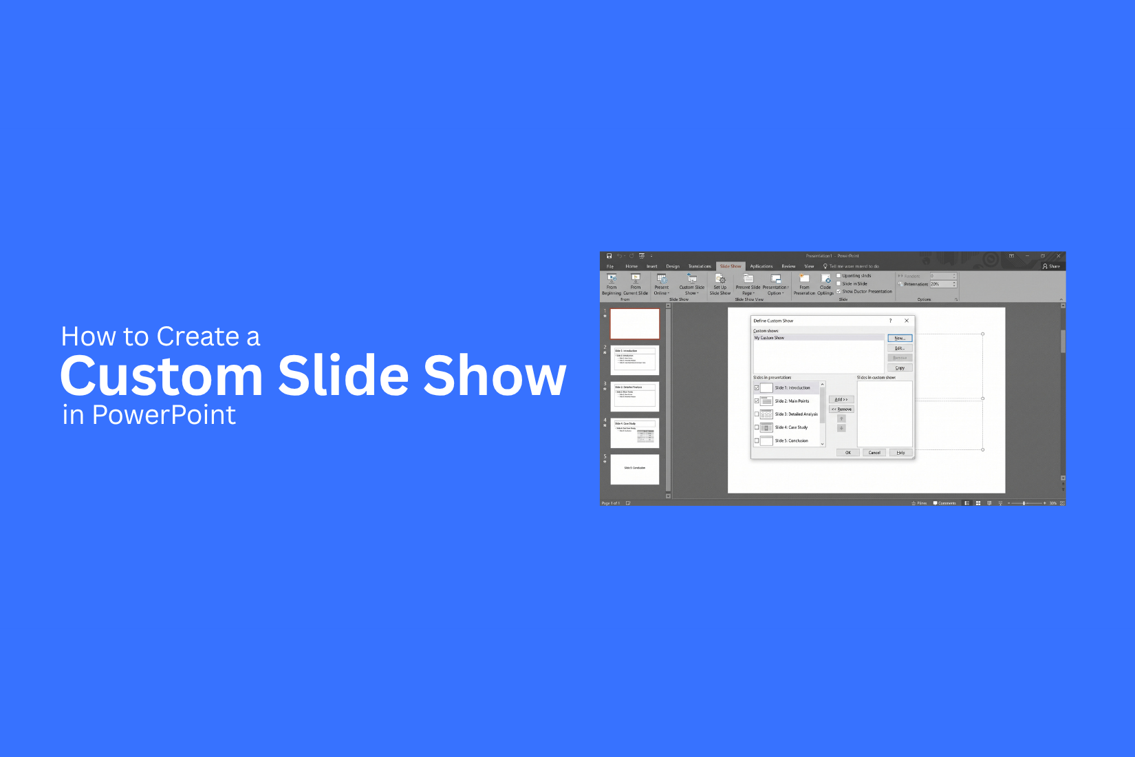 How to Create a Custom Slide Show in PowerPoint 