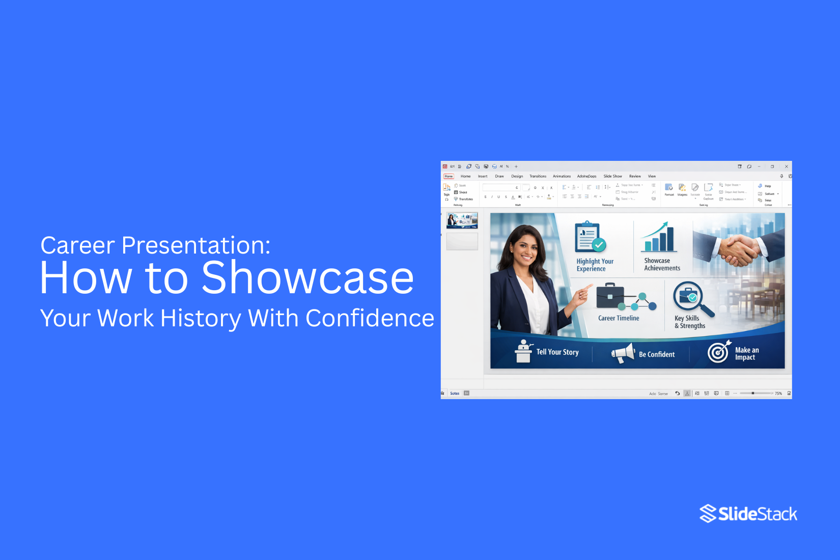 Career Presentation: How to Showcase Your Work History With Confidence