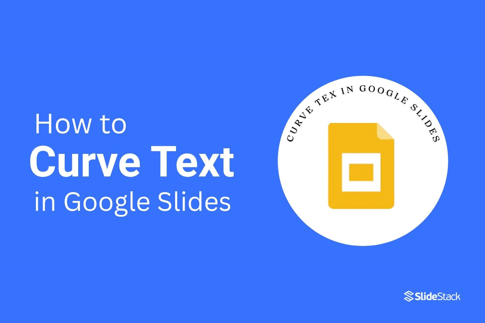 How to Curve Text in Google Slides? Quick and Simple Steps