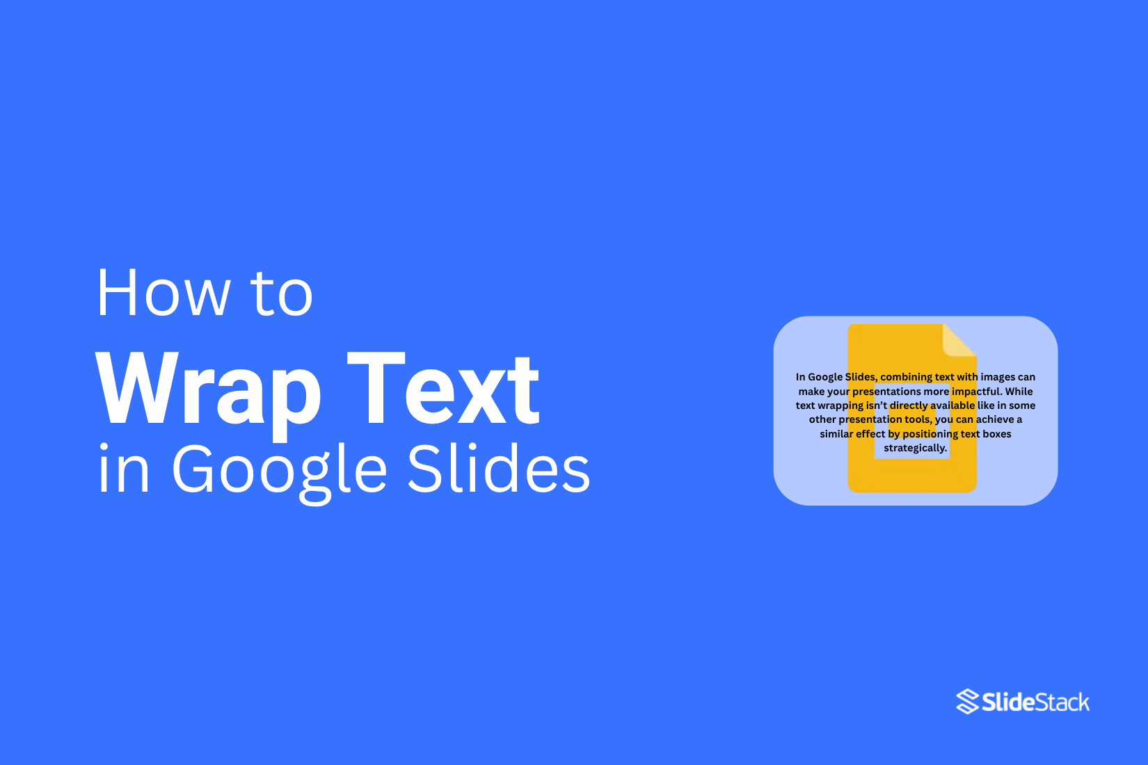 How to Wrap Text in Google Slides Easily