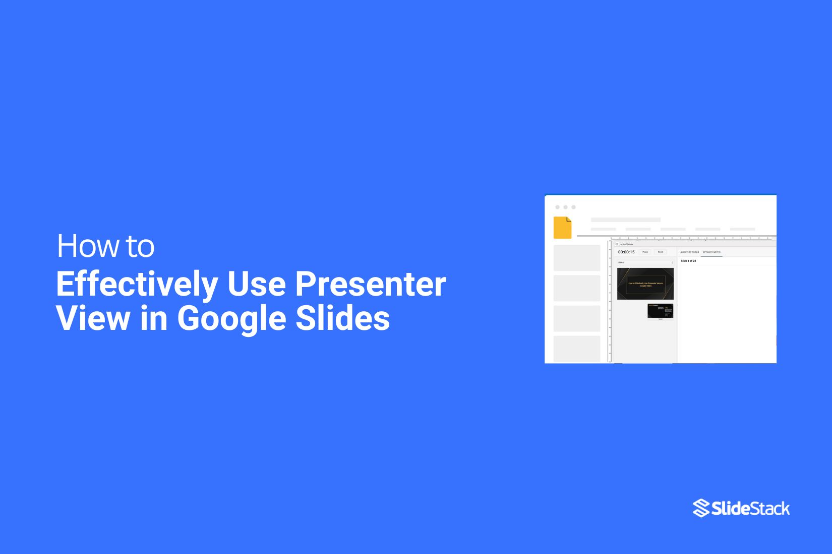 How to Effectively Use Presenter View in Google Slides