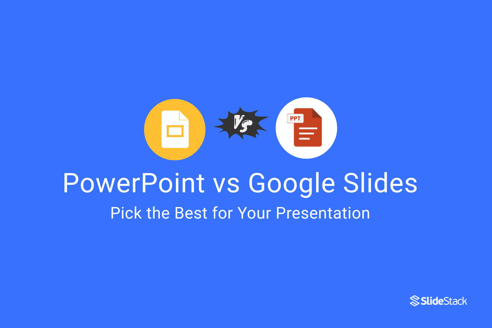 Google Slides vs PowerPoint | Pick the Best for Your Presentation