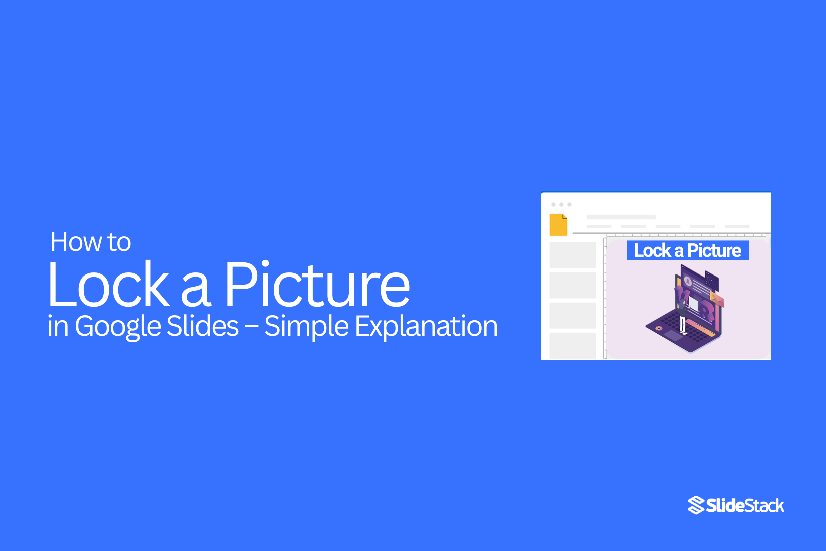 How to Lock a Picture in Google Slides – Simple Explanation