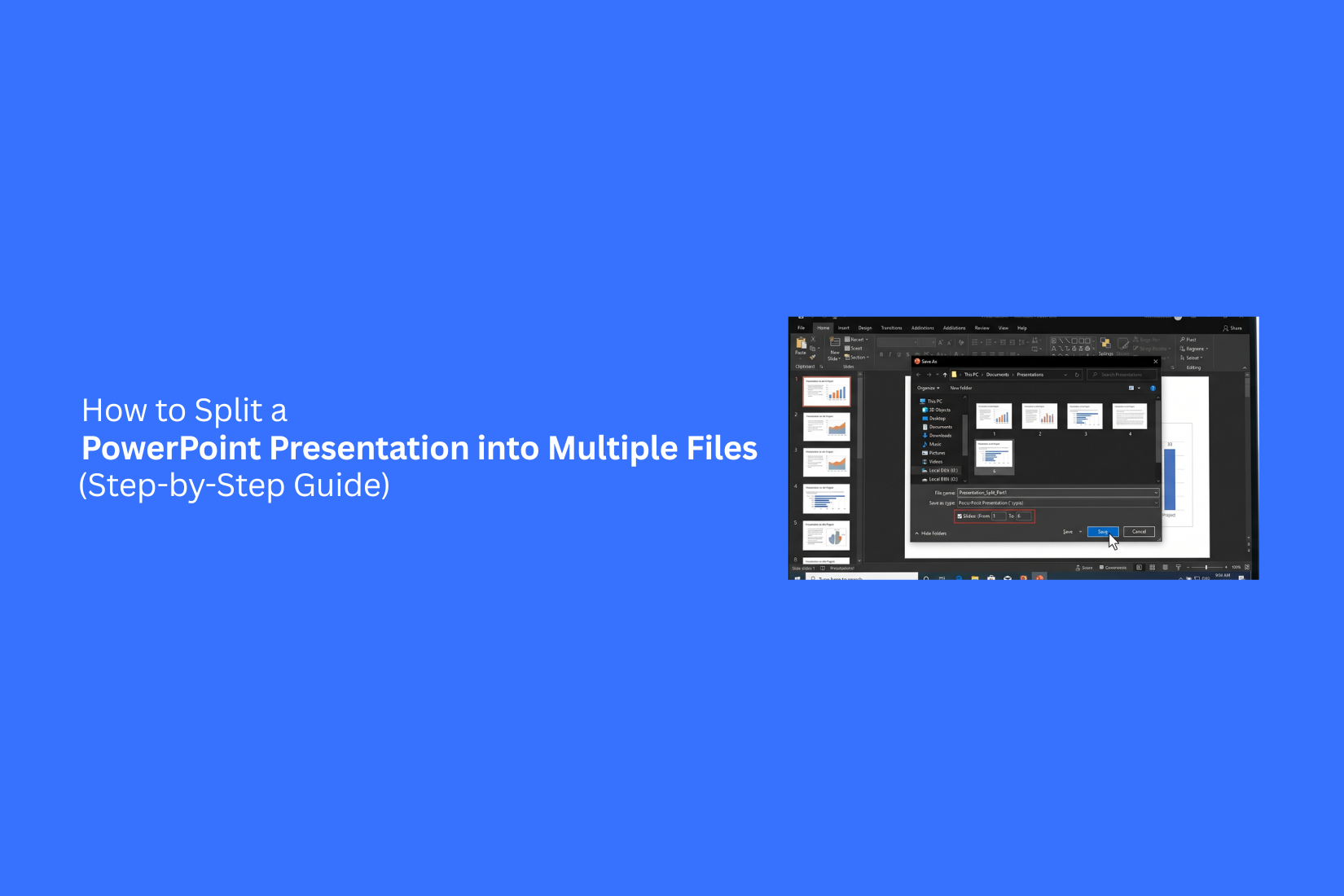 How to Split a PowerPoint Presentation into Multiple Files (Step-by-Step Guide) 