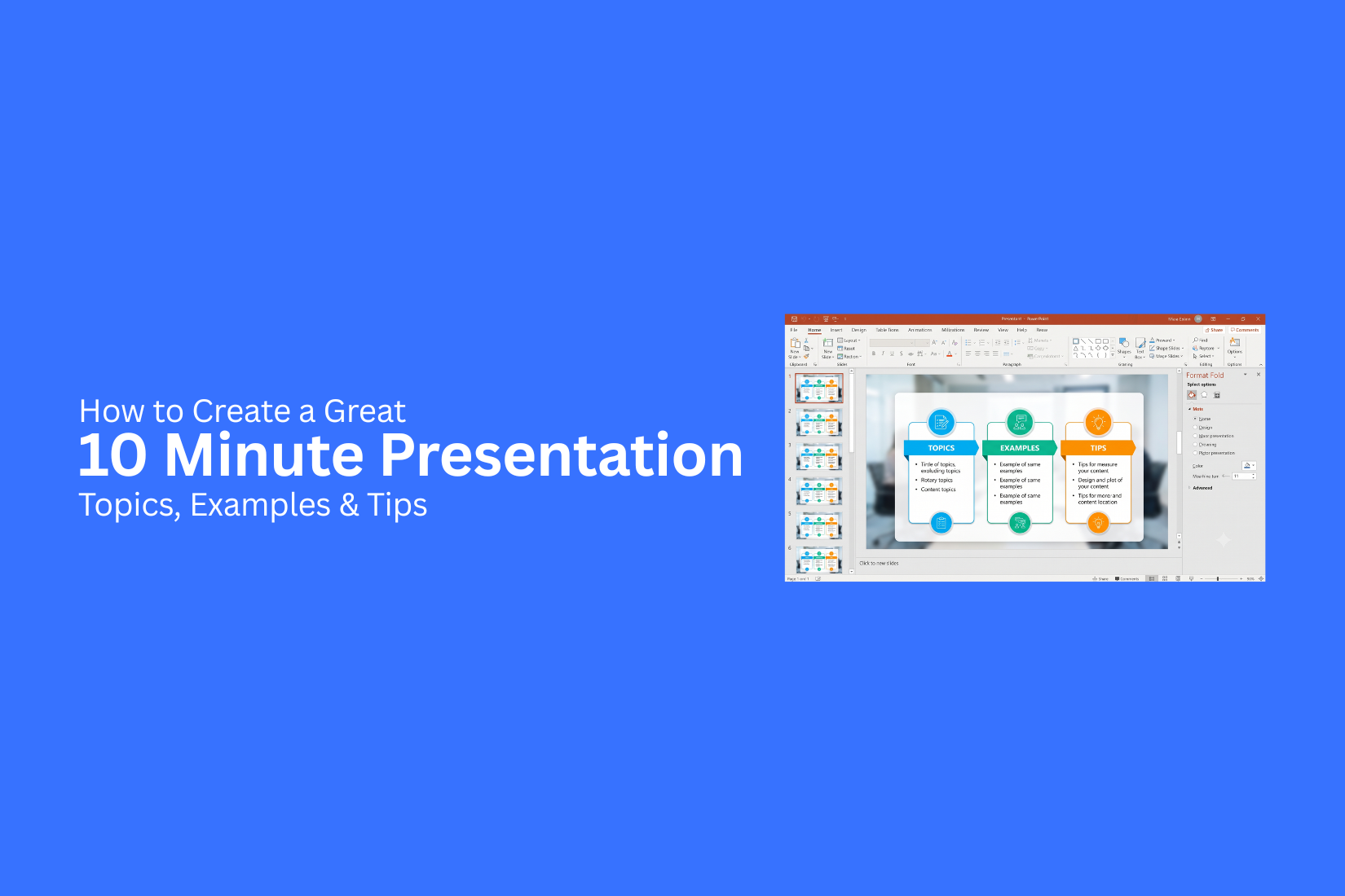 How to Create a Great 10 Minute Presentation: Topics, Examples & Tips 