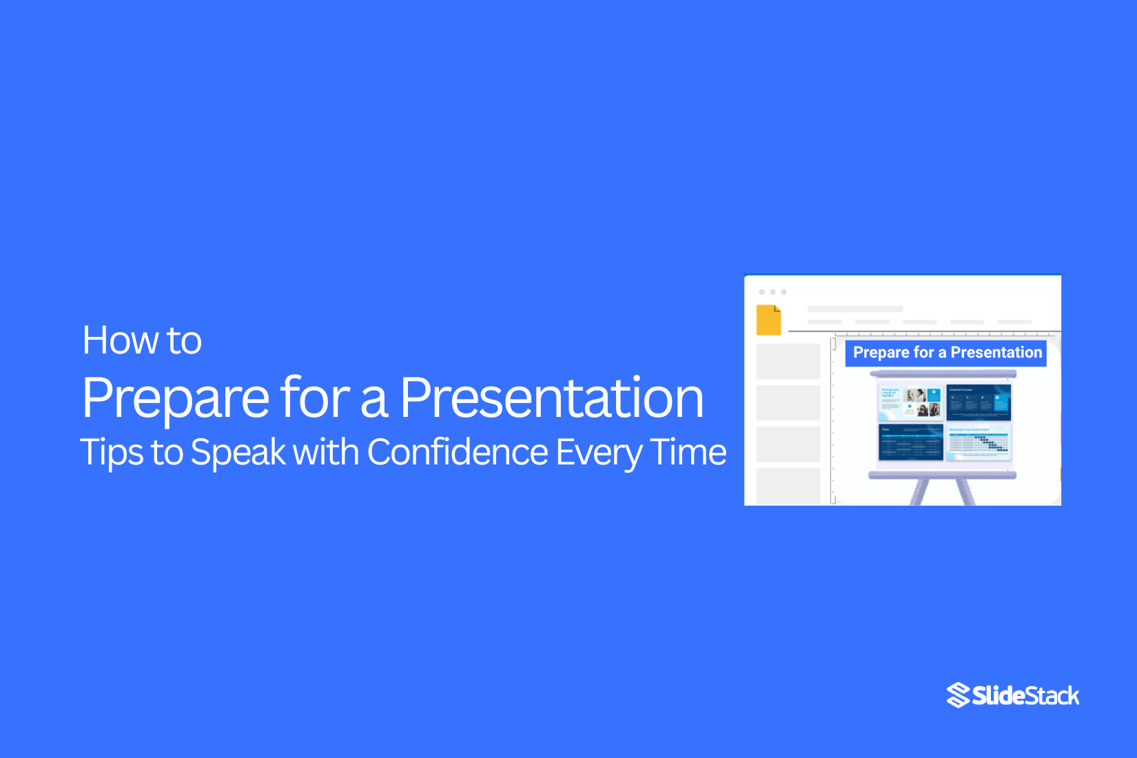 How to Prepare for a Presentation: Tips to Speak Confidently Every Time