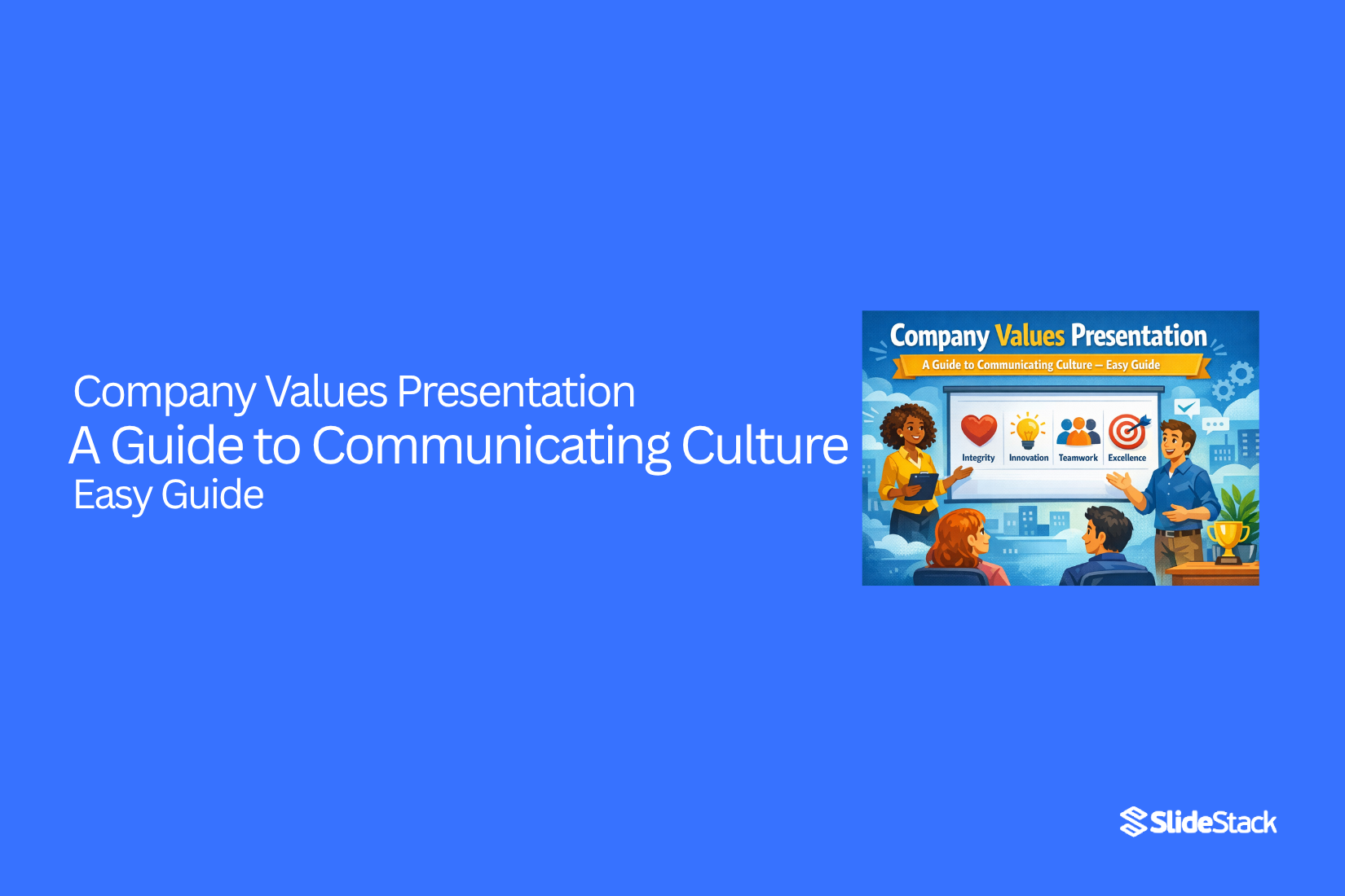 Company Values Presentation: A Guide to Communicating Culture – Easy Guide