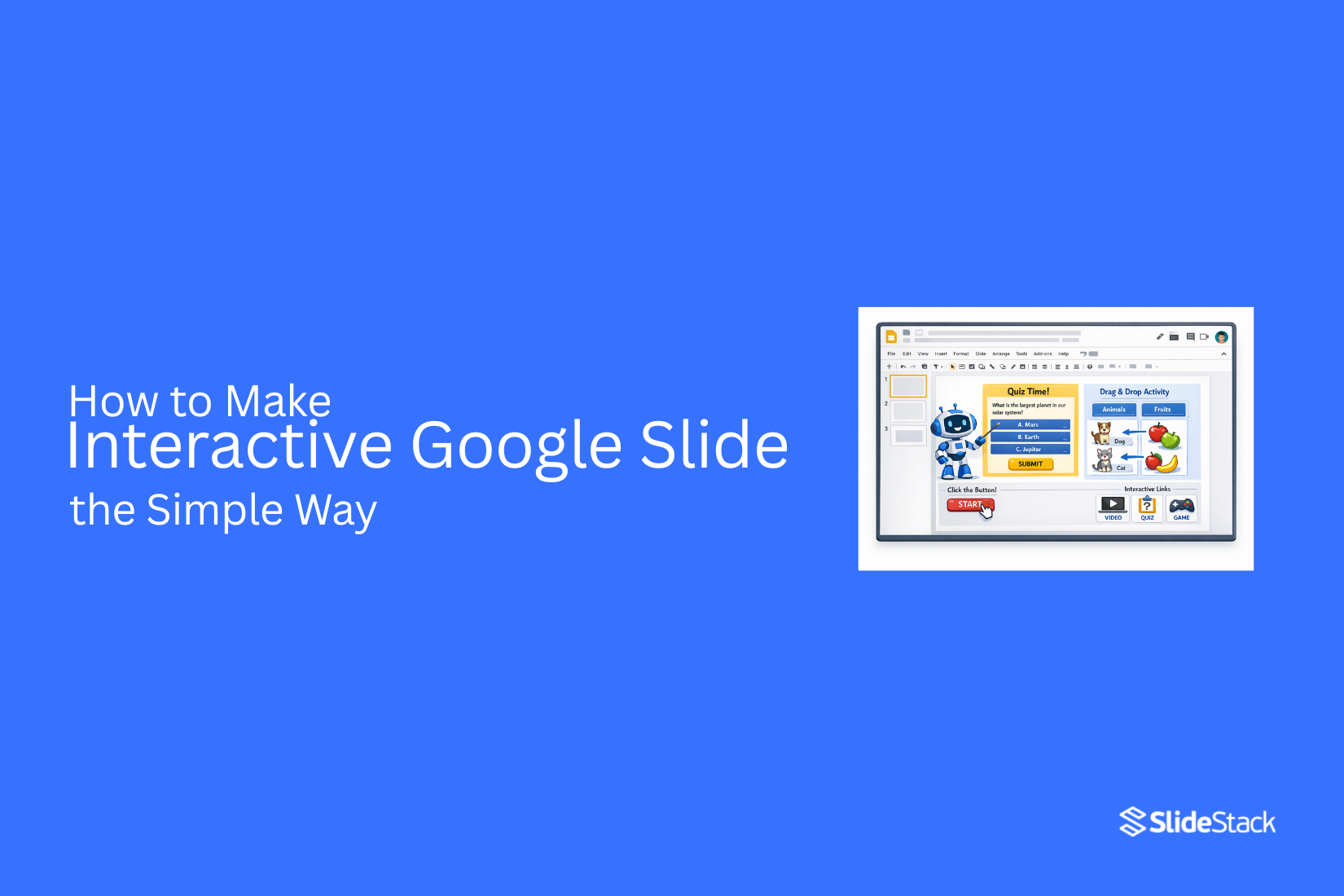 How to Make Interactive Google Slides the Simple Way