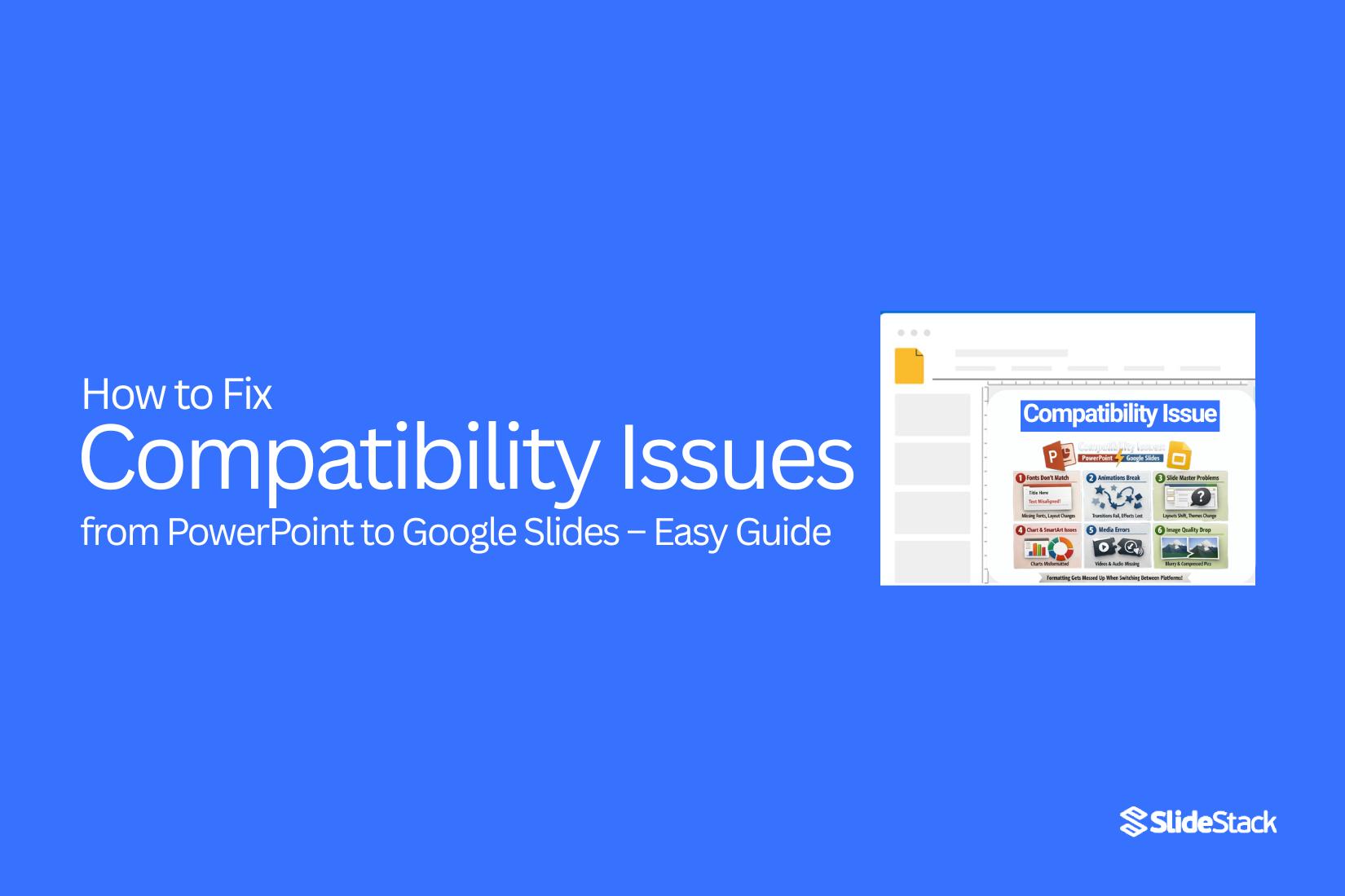 How to Fix Compatibility Issues from PowerPoint to Google Slides – Easy Guide