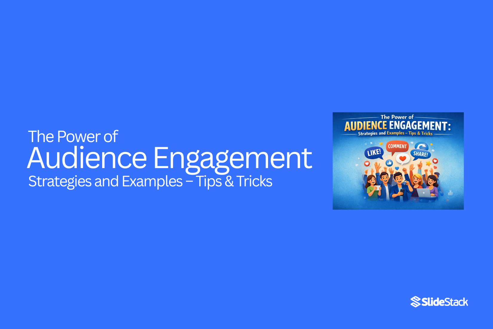 The Power of Audience Engagement: Strategies and Examples – Tips & Tricks
