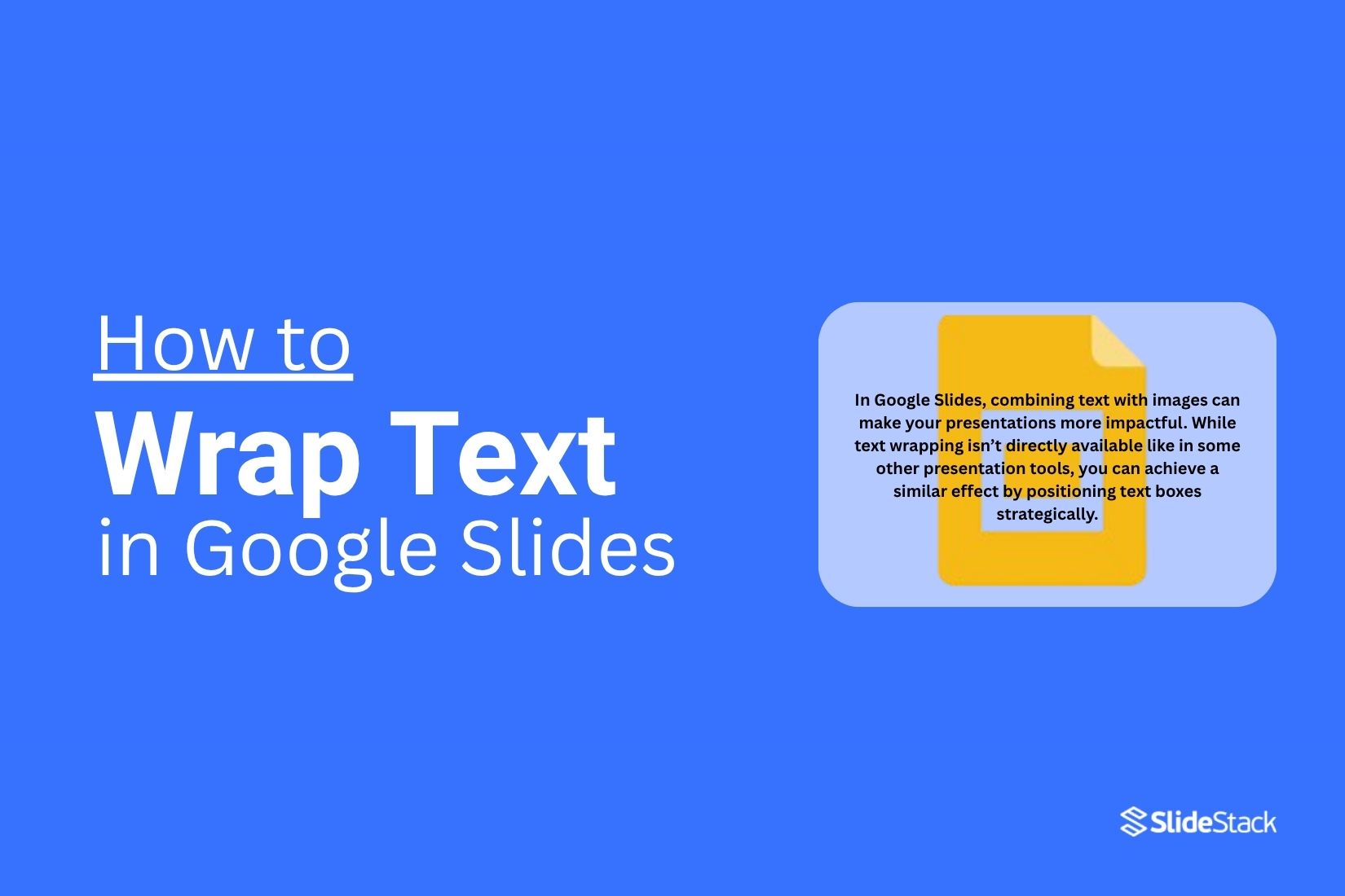 How to Wrap Text in Google Slides Easily