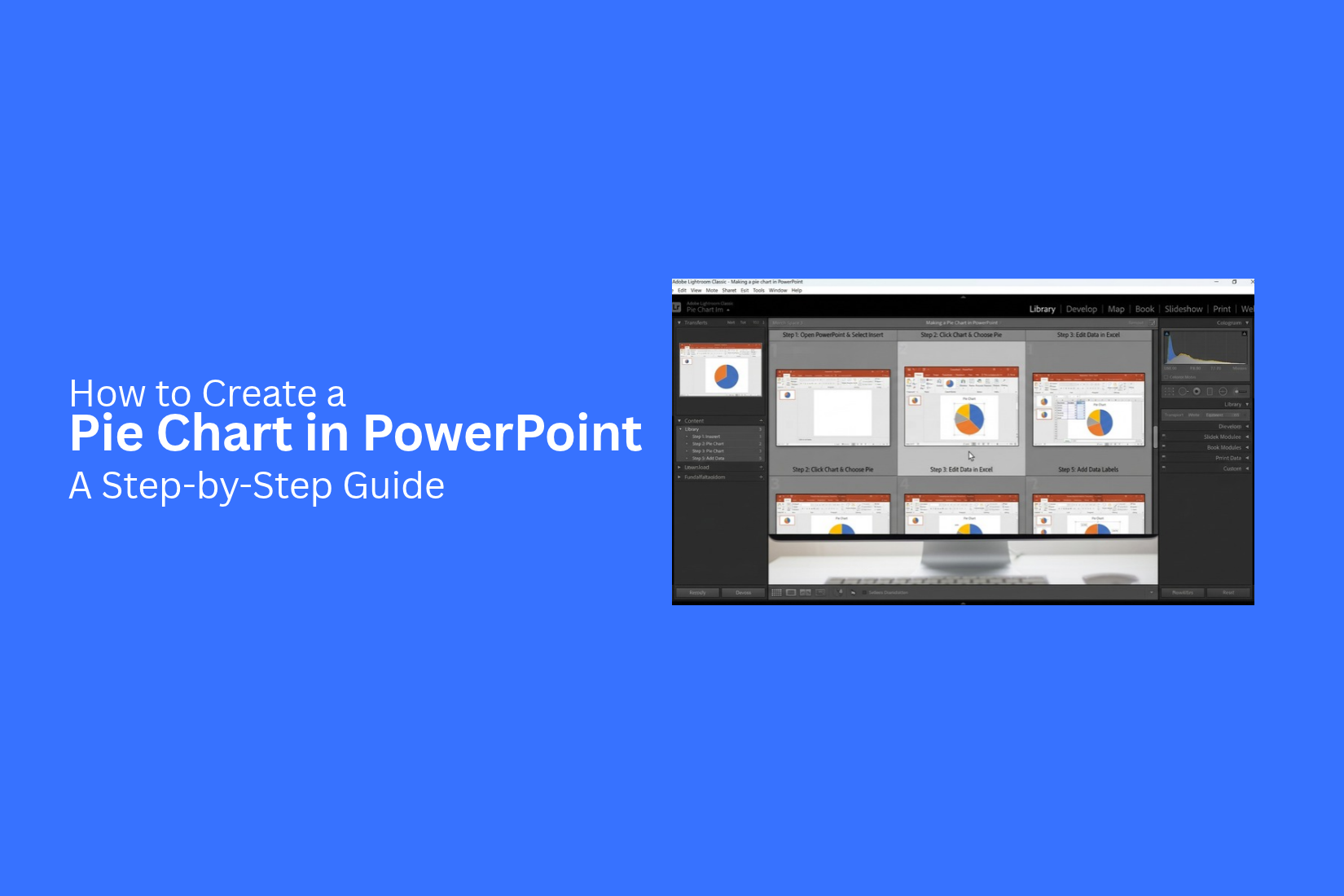 How to Create a Pie Chart in PowerPoint: A Step-by-Step Guide 